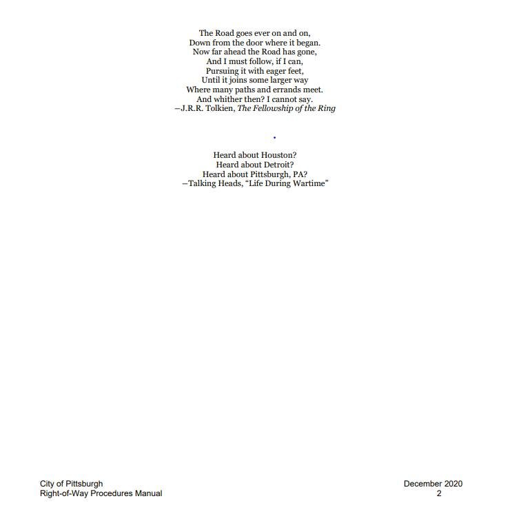 Just crackin' open the draft of the revised ROW Procedures Manual to find quotes from LOTR and Talking Heads. <a href="/PghDOMI/">Pittsburgh Mobility & Infrastructure</a>, we appreciate your style. Residents: learn more and weigh in on the draft: pittsburghpa.gov/domi/row-manual