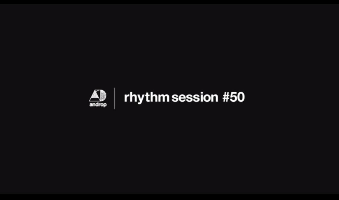 androp_official's tweet photo. 【androp member page限定】
rhythm session #50
アップ致しました!
是非ご覧下さい!
https://t.co/wIXriroP26
#androp #rhythmsession https://t.co/VvpB3v4h2z