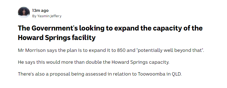 WHY CAN'T WE JUST USE HOWARD SPRINGS FOR ALL ARRIVALS????Because the proposal to more-than-double the Howard Springs facility capacity up to 850 people wouldn't even handle South Australia's 530 arrivals a week. You would need seven and a half of them for NSW arrivals.
