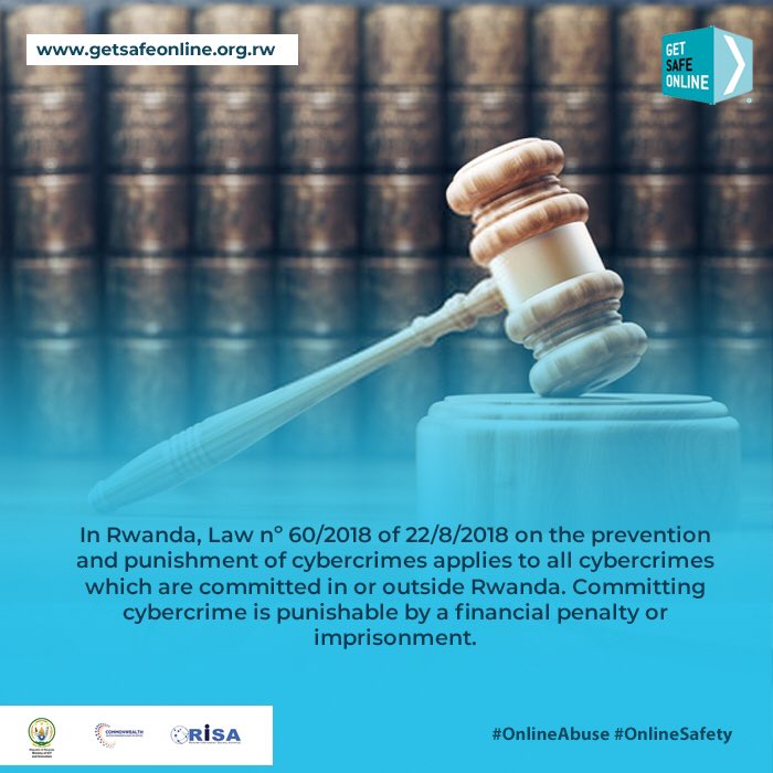 #OnlineAbuse in #Rwanda is considered as cybercrime and has legal implications. #OnlineSafety #RwOT