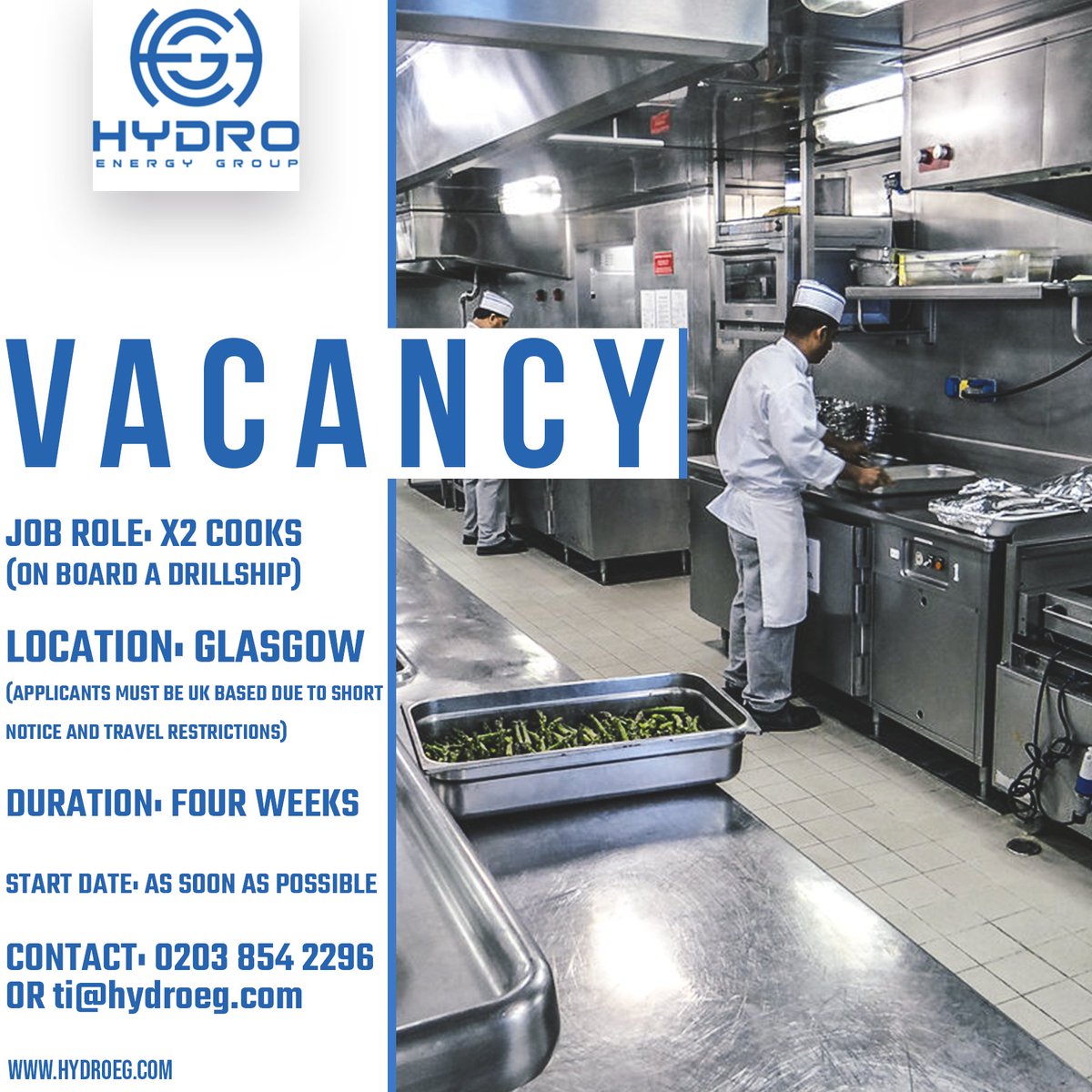 HydroEnergy_'s tweet photo. 𝗩𝗔𝗖𝗔𝗡𝗖𝗬 💼

We have vacancies open for two 𝘾𝙊𝙊𝙆𝙎, see more information below 👇

👷 𝙓2 𝘾𝙊𝙊𝙆𝙎
🏴󠁧󠁢󠁳󠁣󠁴󠁿 Glasgow
📅 ASAP
⌛ Four weeks
☎️ 020 3854 2296
📧 ti@hydroeg.com
🖱️ https://t.co/WAy05BKMYB 
⚠️ Applicants MUST be UK based due to short notice

#HailHydro 🔵⚪ https://t.co/9lHxEVXD45