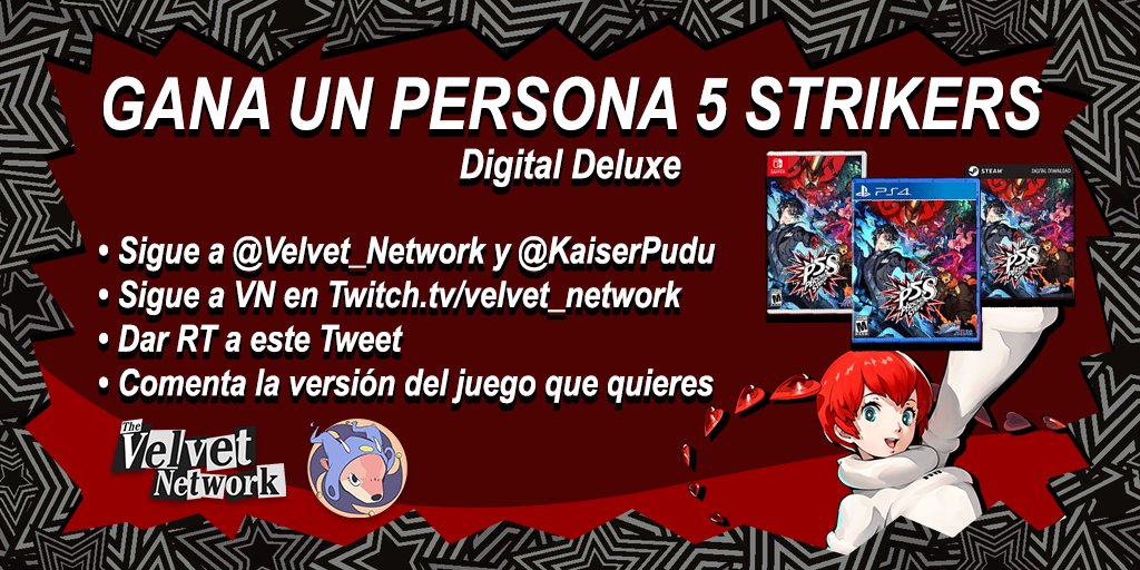 Velvet_Network's tweet photo. ¡Tenemos un nuevo concurso!
Gana una Digital Deluxe Edition de Persona 5 Strikers:
-Seguir a @Velvet_Network y @KaiserPudu 
-Seguir nuestro canal de Twitch: https://t.co/JRg2pVK0kr
-Dar RT a este Tweet
-Comentar la versión o consola por la que quieres participar.

#P5S https://t.co/24Aa65Z5uB