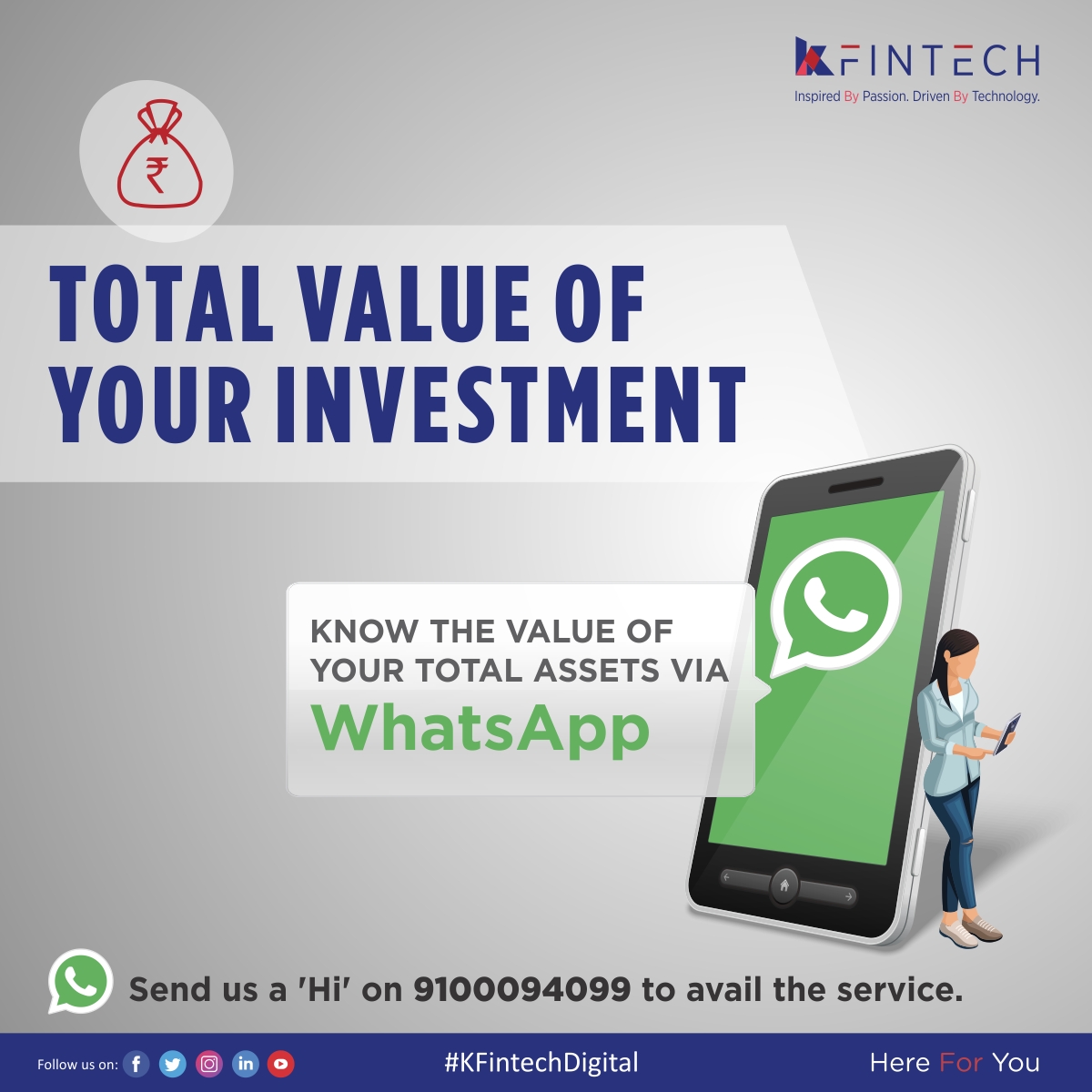 weKFintech's tweet photo. Know the total value of your investments, Mutual Fund wise AUM, Information on dividends and your last 10 transactions with just a WhatsApp message. Send us a 'hi' on 9100094099 to avail the service.
#KFintech #KFintechDigital #WhatsApp https://t.co/RJIezZdWxw