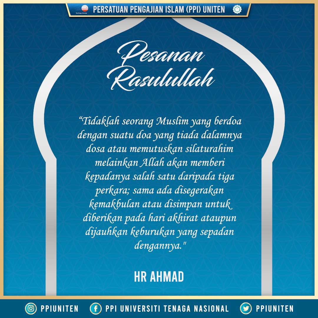 ppiuniten's tweet photo. [ PESANAN RASULULLAH ✨] 

Doa itu adalah senjata bagi orang mukmin.

PPI UNITEN - "Memperkasa Mukmin, Penggerak Dakwah"

#KITAUNITEN
#PPIUNITEN https://t.co/QajaBKktNP