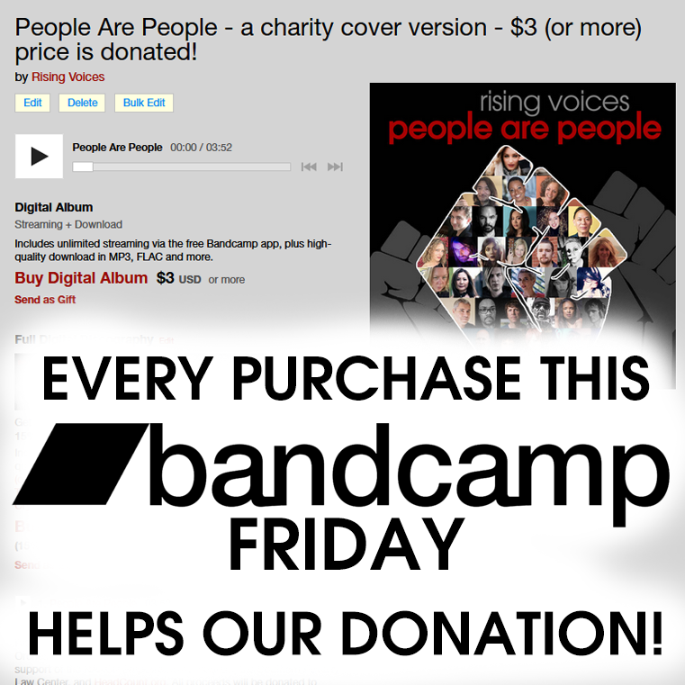 Rising Voices - People Are People (@risingvoicespap) on Twitter photo It's <a href="/Bandcamp/">bandcamp</a> Friday & they're waiving their fees!
>>>bit.ly/2O4jLsV
Please help us donate just by downloading our <a href="/depechemode/">Depeche Mode</a> cover "People Are People" All proceeds go to <a href="/NAACP/">NAACP</a> <a href="/splcenter/">Southern Poverty Law Center</a> <a href="/HeadCountOrg/">HeadCount | Register To Vote</a>
Please share!🙏
#socialjustice #socialequality #endracism #blm It's <a href="/Bandcamp/">bandcamp</a> Friday & they're waiving their fees!
>>>bit.ly/2O4jLsV
Please help us donate just by downloading our <a href="/depechemode/">Depeche Mode</a> cover "People Are People" All proceeds go to <a href="/NAACP/">NAACP</a> <a href="/splcenter/">Southern Poverty Law Center</a> <a href="/HeadCountOrg/">HeadCount | Register To Vote</a>
Please share!🙏
#socialjustice #socialequality #endracism #blm