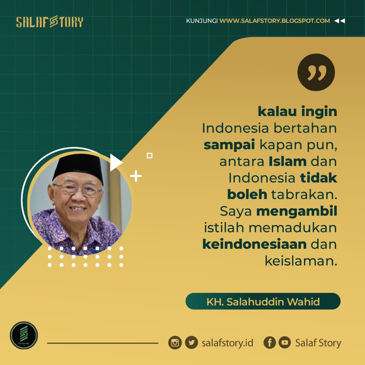 salafstory's tweet photo. Karena sejatinya Indonesia dan Islam itu satu kesatuan yang tidak bisa dipisahkan oleh apapun🌹

~ KH Sholahuddin Wahid https://t.co/QbcBS1lhT5