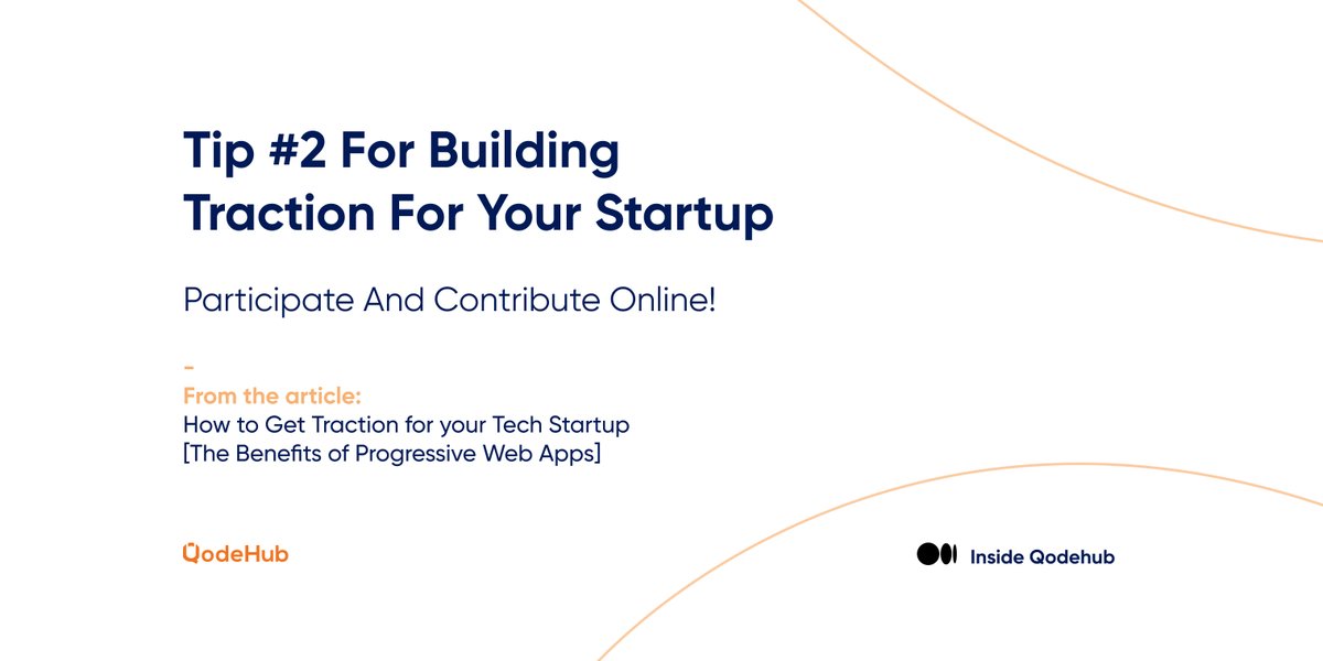 QodeHub's tweet photo. Tip number 2 for Building Traction for your Startup! 

Find all the tips and hacks you need to increase traction to your business and how progressive web apps can help you accomplish that!

Full read here: https://t.co/yrIKoINpw7 https://t.co/M5fFOVydBq