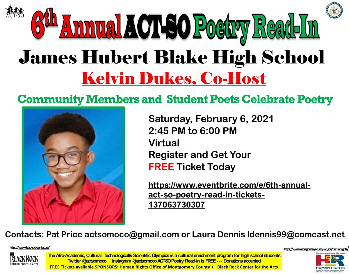 ACTSOMOCO's tweet photo. ACT-SO Poetry Read-In,2/6, 2:45 PM. Hosts Kelvin Dukes & Ronnie Ward. Guest poet E. Ethelbert Miller. FREE Tickets, registration required https://t.co/23qu2mosUT #actsomoco #naacp #nationalactso #mcps #blakehs #walterjohnsonhs https://t.co/2qLtrF63ZL