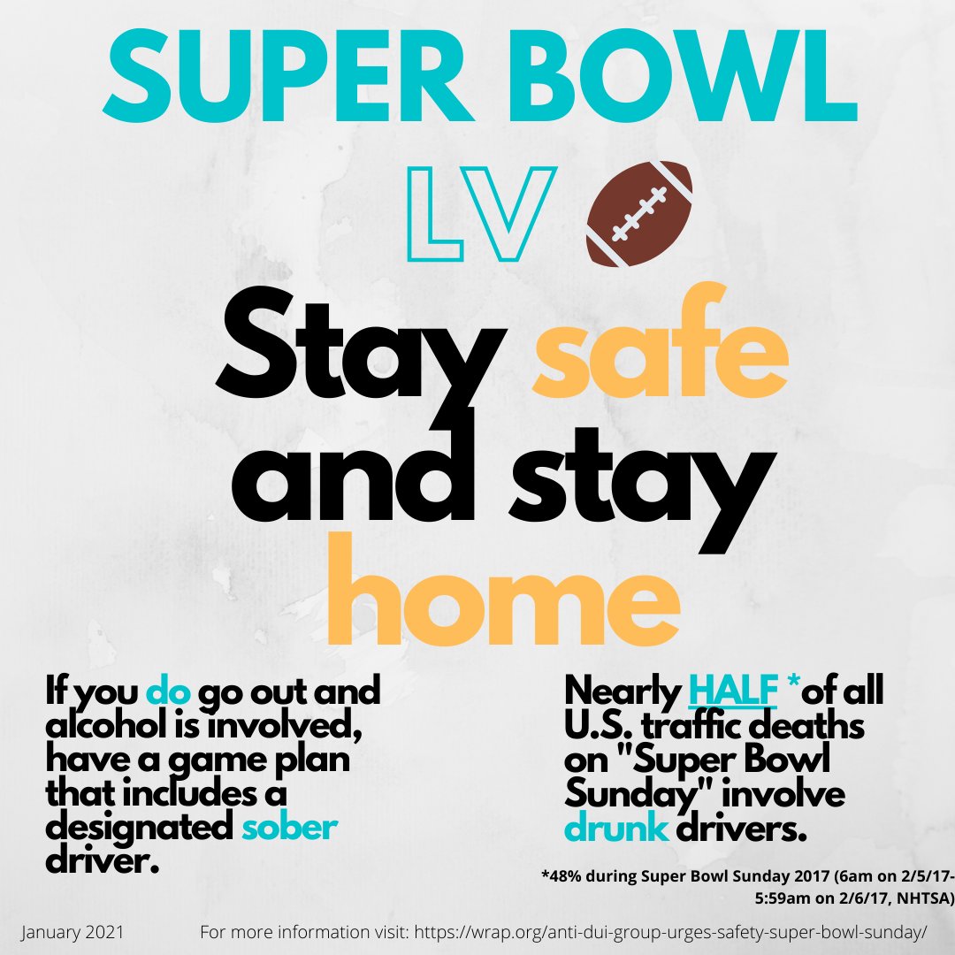 WRAP_org's tweet photo. Nearly HALF of U.S. traffic deaths during "Super Bowl Sunday" 2017 involved drunk drivers (48%, @NHTSAgov). 

This weekend, please #MakeAPlan, #DriveSober and #ReportDUI. Better yet, #StayAtHome. 🏈 https://t.co/CdBf42Vhl8 https://t.co/P6PbdAJdXb