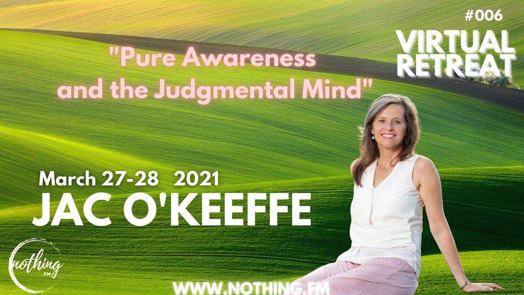 nothingcon_'s tweet photo. JAC O’KEEFFE
"Pure Awareness and the Judgmental Mind”
Sat and Sun, March 27-28, 2021
- 3 sessions of talks with breaks each day.
Info and Tickets: https://t.co/NNXfIyVixE
#nonduality #advaita #enlightenment #nondualism #vedanta
#nondual #ramanamaharshi #jacokeeffe https://t.co/cbOSvMw3Oi