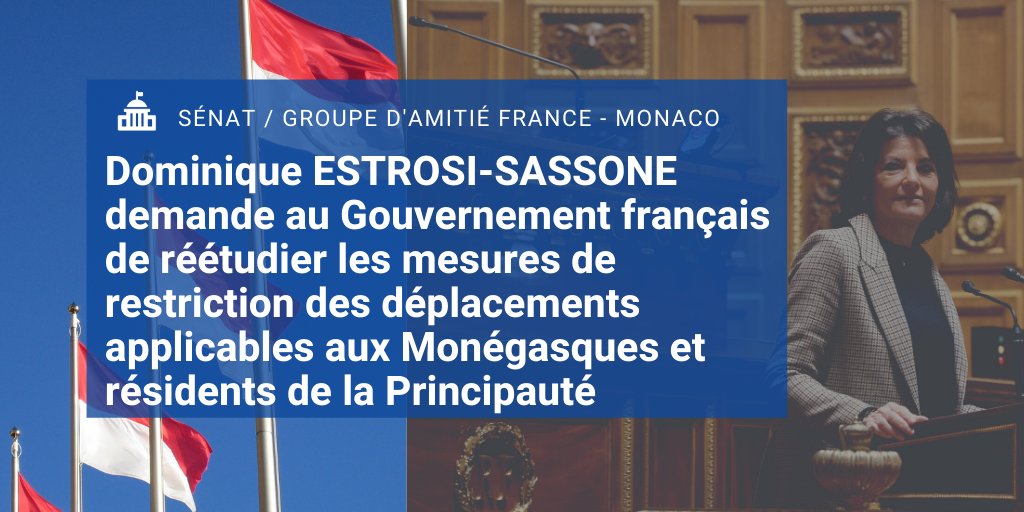 🗣En ma qualité de Présidente du groupe d’amitié entre la France et Monaco, j’ai écrit au Premier Ministre afin de lui demander de réexaminer la décision unilatérale de la France  relatif aux nouvelles règles applicables sur le territoire français pour les voyageurs étrangers.