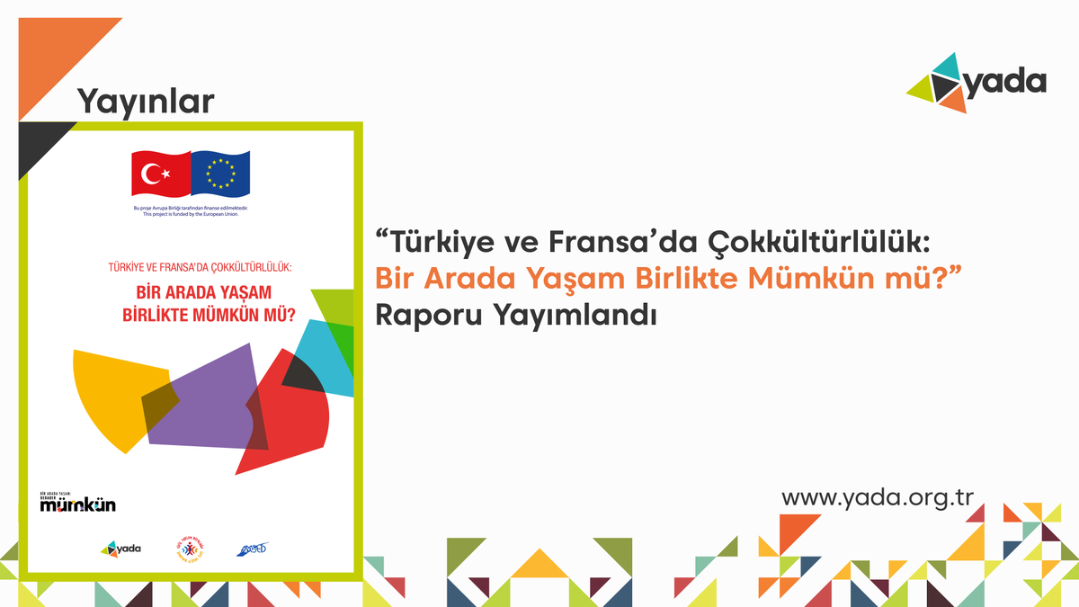 Fransa’da faaliyet gösteren AMSED kuruluşuyla birlikte yürüttüğümüz <a href="/mumkunorg/">Beraber Mümkün</a> projesi kapsamında gerçekleştirdiğimiz “Türkiye ve Fransa’da Çokkültürlülük: Bir Arada Yaşam Birlikte Mümkün mü?” raporu yayımlandı.

Rapora ulaşmak için: yada.org.tr/yayinlar/turki…