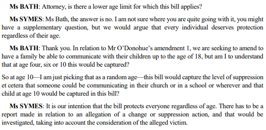 This is silly question from  @MelinaBathMP (who did vote for the bill). The bill doesn't need an age limit, it's to ban conversion therapy, not ban discussion on sexual orientation or gender identity. Adding an exemption to 18 would defeat the entire purpose of the bill.
