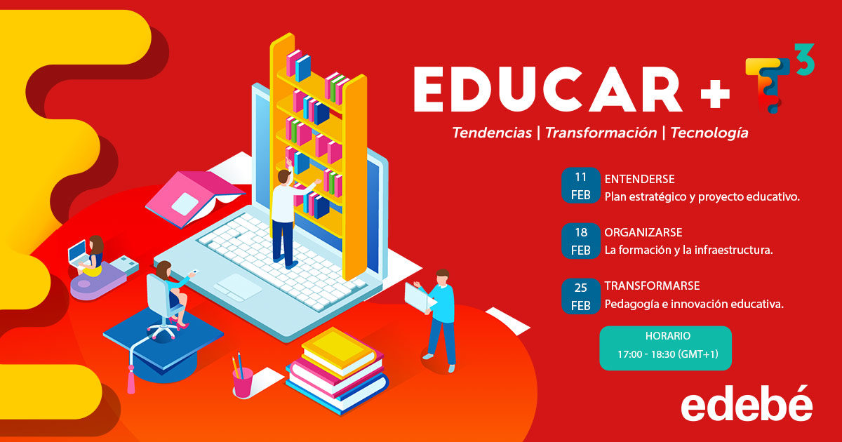GRUPOEDEBE's tweet photo. 🗓️ El 11, el 18 y el 25 de enero podrás disfrutar de 90 minutos de valor compartido en directo sobre #Educación, #TransformaciónDigital y #TendenciasEducativas además de un foro de debate diario en el que compartir ideas y aportar soluciones.  #EducarT3 
 https://t.co/AQGdpsf68h https://t.co/WXIkKA11Jg