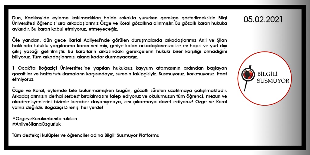 Boğaziçi eylemleri sırasında yapılan gözaltı ve tutuklamalara karşı duyurumuz.

#ArkadaslarımızSerbestBırakılsın
#AnılveŞilanaÖzgürlük
#ÖzgeveKoralSerbestbırakılsın
