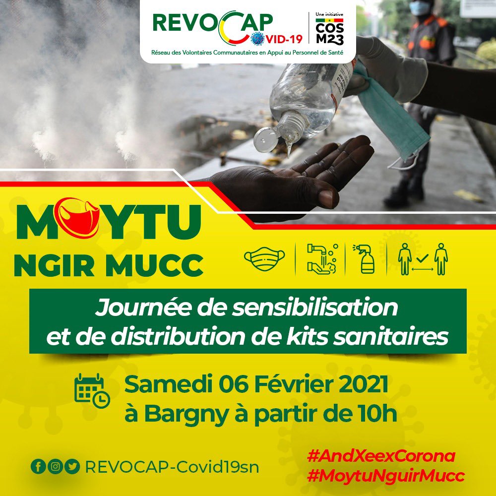 REVOCAP's tweet photo. Week-end de Sensibilisation et de distribution de kits sanitaires.
Rendez-vous est pris ce Samedi 06 et Dimanche 07 Février 2021 à Bargny et Grand-Yoff.
Tous Volontaires-Tous Acteurs
#ANDXEEXCORONA
#COVID19sn
#XeexCoronaCiSamaGOX
#RestonsVigilants
#TakkalSaMasque
#MoytuNguirMucc https://t.co/Bz2V7zeTr0