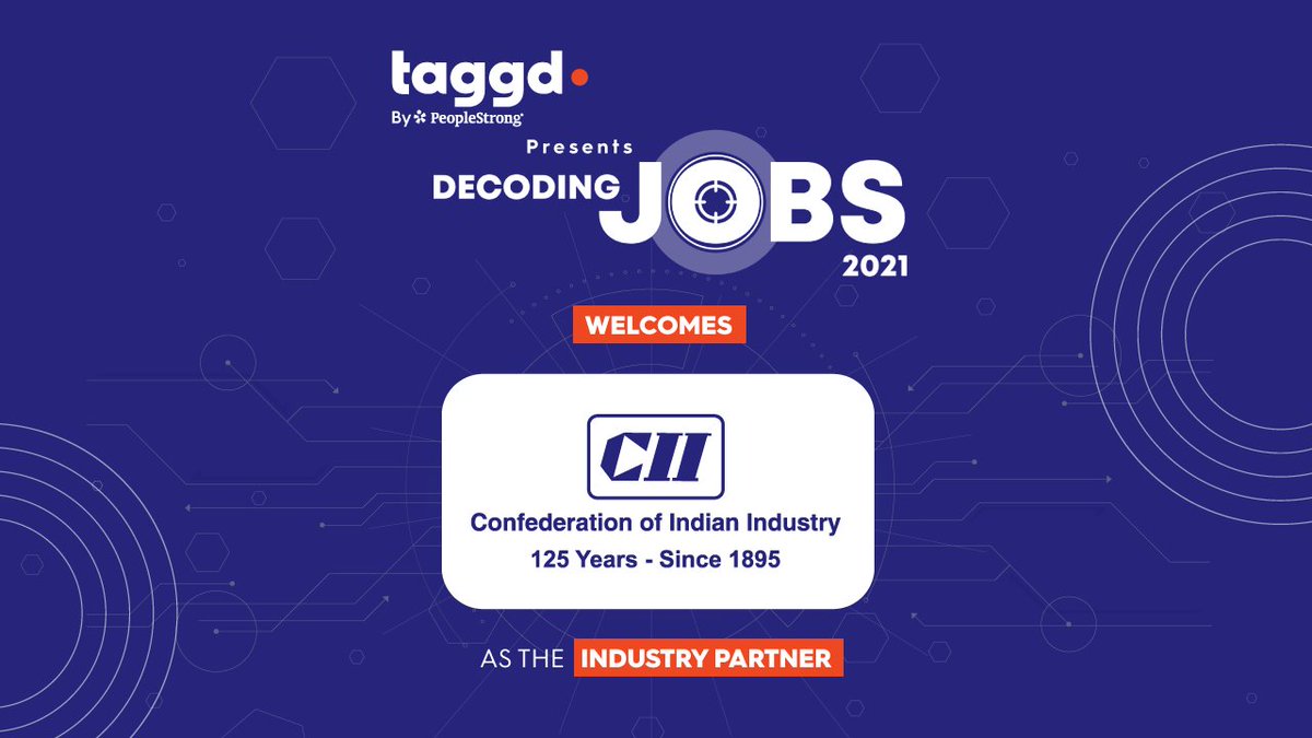 _taggd's tweet image. We at Taggd are delighted to welcome the Confederation of Indian Industry as the Industry Partner for the #DecodingJobs2021 Annual Summit. Decode the job landscape and deep-dive into sectoral #hiringtrends. Register now: bit.ly/3rkp85v