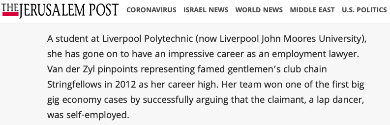 Just discovered this while researching:

Marie van der Zyl, the President of the Board of Deputies, said that her "career high" as a lawyer was denying a lap dancer any employment rights... on behalf of Stringfellows.

Why would anyone boast about that? I'm genuinely shocked.