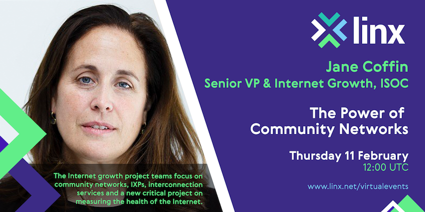 LINX_Network's tweet photo. Join us next week for 'The Power of Community Networks' with Jane Coffin. Jane is responsible for the @internetsociety's Internet Growth project teams. We hope to see you there! Register to join; https://t.co/8UriZq1bHo #Internet #LINXPresents #interconnection #peering #IXP https://t.co/jtaukq1KxY