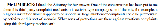 Really? Really? How about an activist-type campaign to vote Limbrick out. Clearly the answer to his question is that complaints are investigated and not just taken as true. Really though. How is this guy in parliament?