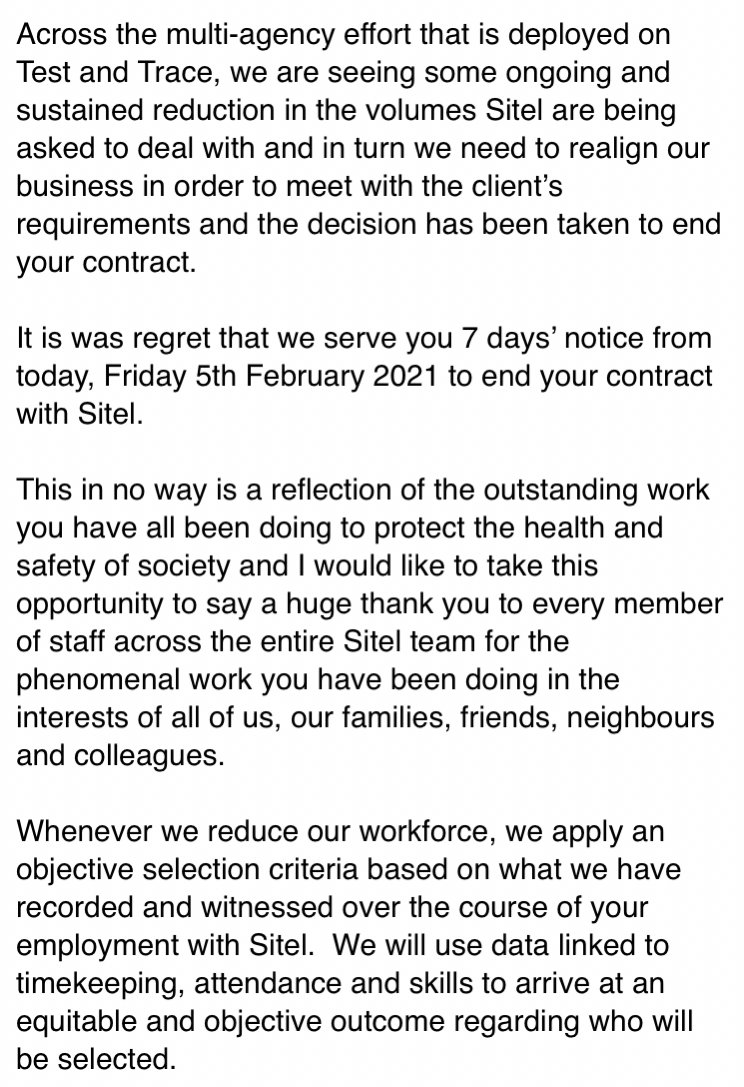 The message sacked contact tracers have been sent today by Sitel. It claims that "objective selection criteria" were used to determine which people (or, presumably, which teams) were fired. I cannot tell you how strongly contact tracers reject and resent that assertion