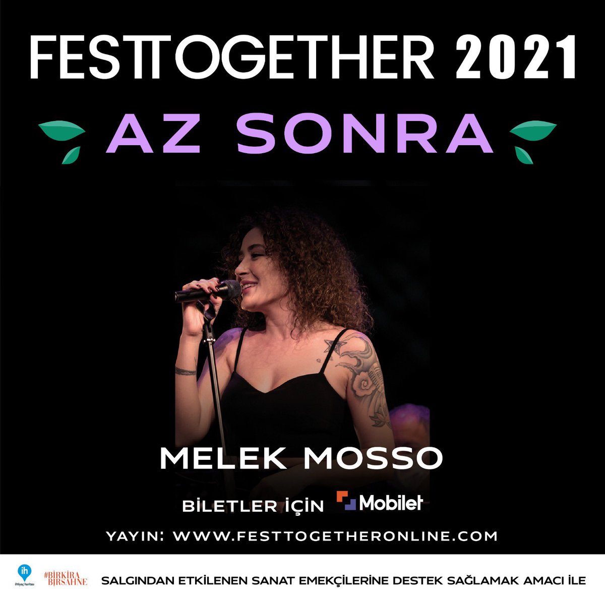 🎉 Melek Mosso, çok özel performansıyla birazdan Festtogether'da 🧡💙

✨ festtogetheronline.com'da yayınlanacak yayının biletini mobilet.com'dan alabilirsiniz.

🌟 Bilet gelirinin tamamı sanat emekçilerine aktarılacaktır.