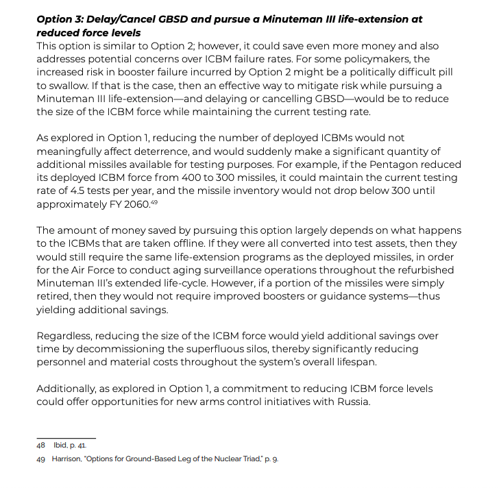 3) Minuteman life-extension at reduced force levels:- Pros of options 1 and 2 combined- Under current test rate, ICBM inventory won't dip below 300 until 2060- Less $ saved than final option