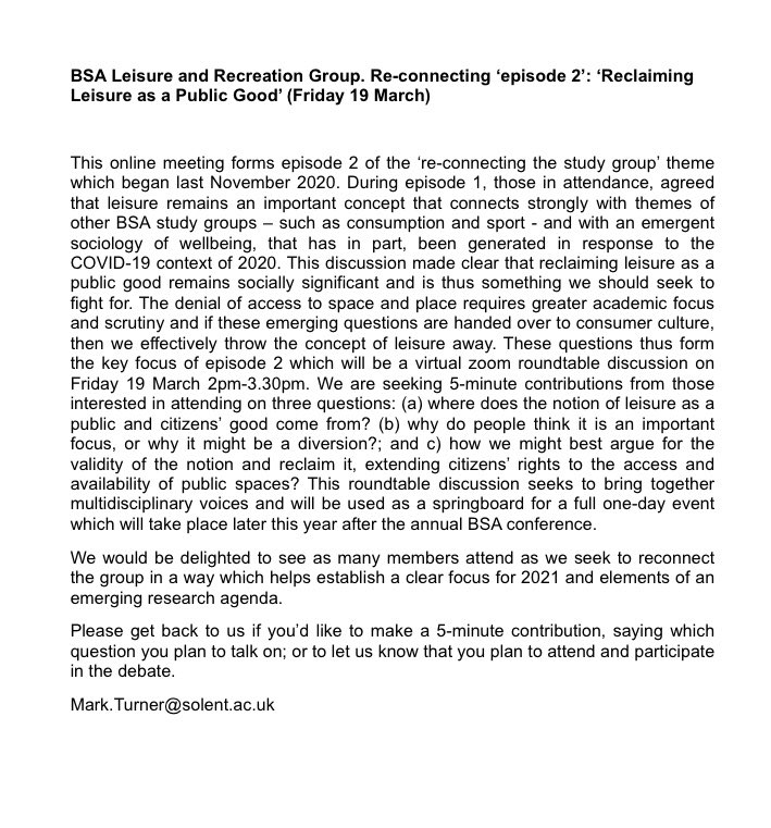 Next BSA Leisure &amp; Recreation group meeting to take place as a round table discussion on “Reclaiming Leisure as a Public Good” on Friday 19 March at 2pm. Please see details below. If you are not a member but interested in attending please email to let me know. Zoom link to follow