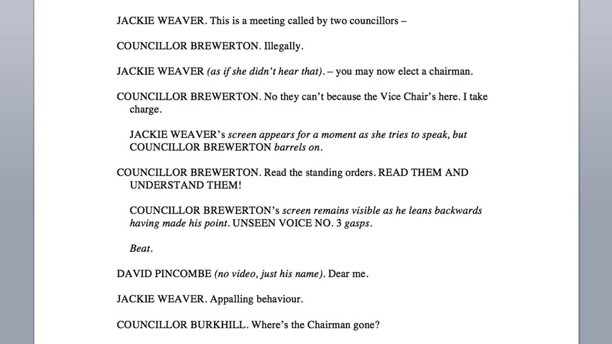 One standout moment after another, this script. And we're still only in Scene One!Obviously Councillor Brewerton's line is instantly iconic, but it's the non-sequitur callback from Councillor Burkhill, placed with absolutely PERFECT comic timing, that really get us.