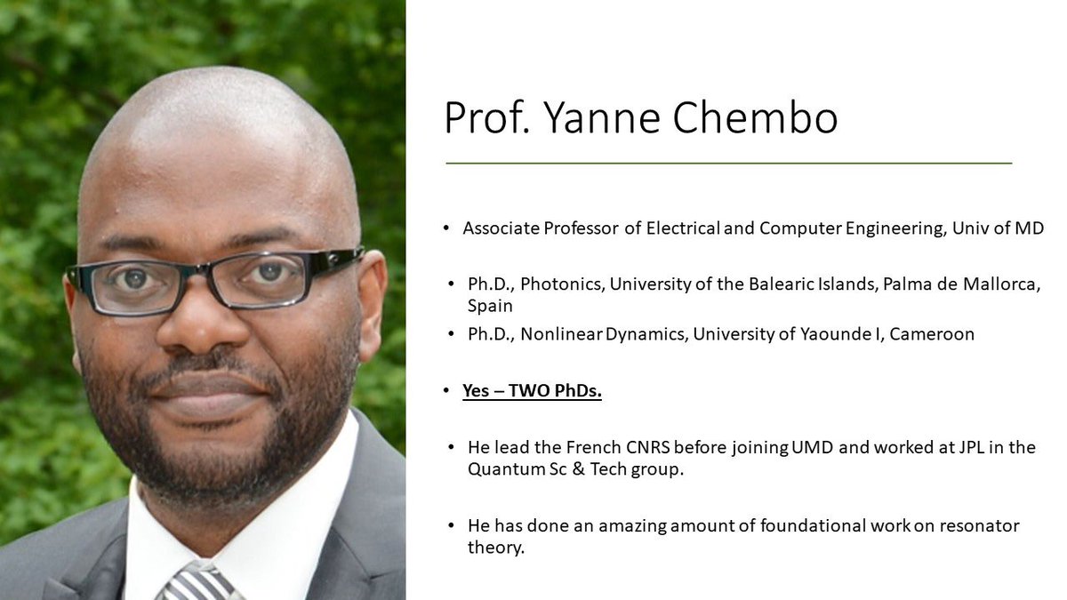 Prof Yanne Chembo  @clarkschool  @eceumd is simply a stellar scholar who has made amazing contributions to optics. And then there ARE his PhDs - yes, plural. How many people have TWO PhDs on TWO different topics?  #Photonics  https://chembolab.umd.edu/ 