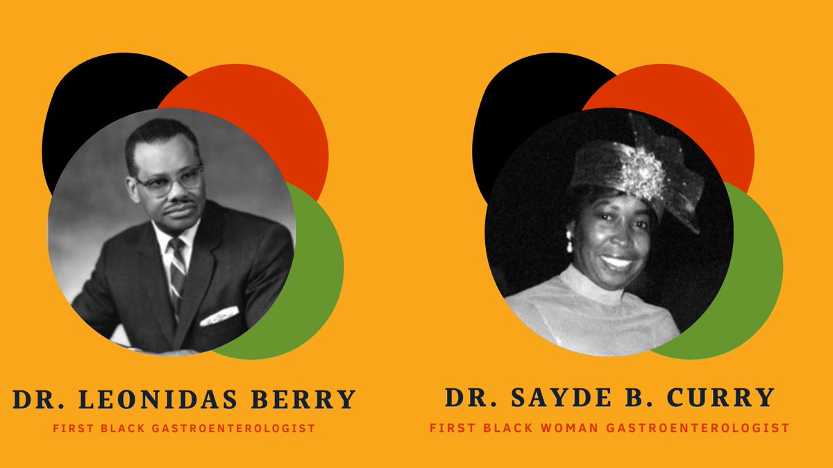 This #BlackHistoryMonth we salute the trailblazers of Black gastroenterology, Drs. Leonidas Berry and Sayde Beatryce Curry. #DiversityinGI #BlackinGI #BlackHealth #endoscopy #EquityinGI ow.ly/xe0f50Dsl8O