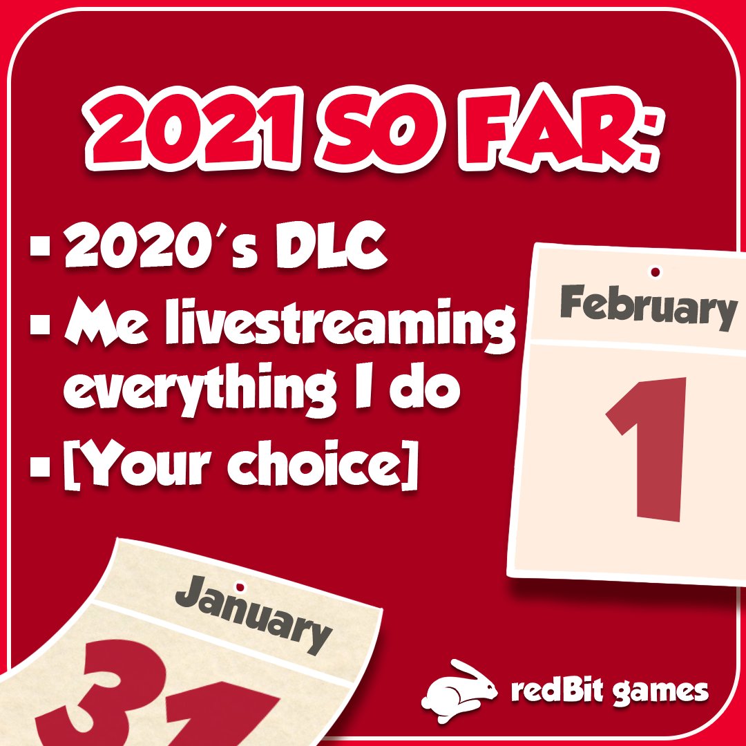 First month of 2021 is over, and 4 days of February are as well! How would you define 2021 so far? Thinking face

We came up with two options, the third one is up to you: write in the comments below how 2021 has been for you so far 👇🏻

#yearsofar #gamedev