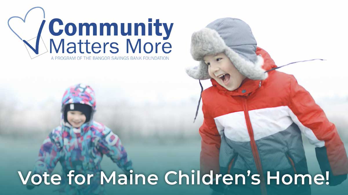 ME Children's Home (@mechildrenshome) on Twitter photo VOTE FOR US!
Please take a moment to support the adoption, counseling, teen parent, and Christmas programs at the Maine Children's Home by voting for us in the <a href="/bangorsavings/">bangorsavings</a>' #CMM2021 poll by Feb 28!
You can vote here: bit.ly/Vote-For-MCH
#mainechildrenshome VOTE FOR US!
Please take a moment to support the adoption, counseling, teen parent, and Christmas programs at the Maine Children's Home by voting for us in the <a href="/bangorsavings/">bangorsavings</a>' #CMM2021 poll by Feb 28!
You can vote here: bit.ly/Vote-For-MCH
#mainechildrenshome