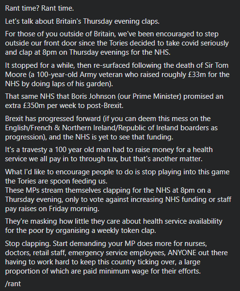 rhiebelle's tweet photo. It's time we demand our MPs stop this façade, stop pretending they care by clapping, and start prioritising the #NHS & those most affected by covid (written by me).
#ClapForCaptainTom #ClapForBoris https://t.co/3Bs5WD2jrz