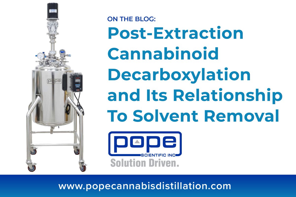 PopeScientific's tweet photo. New on the blog: Post-Extraction #Cannabinoid #Decarboxylation and Its Relationship To Solvent Removal

https://t.co/tEefyy2lI8

#cannabiz #processing #cannabis #hemp #manufacturing #popescientific #decarb #decarbing #solventremoval https://t.co/Rv3xY7pICY