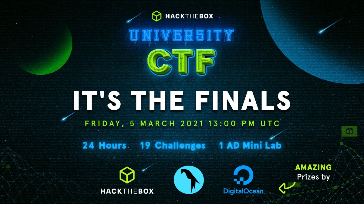 hackthebox_eu's tweet image. SAVE THE DATE: 5 March 2021 ➡️ #HTB University #CTF Finals! 🏁
🏆 Awesome Prizes by #HackTheBox, @ParrotSec, @digitalocean (£15K total worth!)
🏫 18 University Teams
🕑 24 Hours
🔥 19 Challenges & 1 #AD Mini Lab
Teams, GET READY! #CyberSecurity #CaptureTheFlag #Hacking