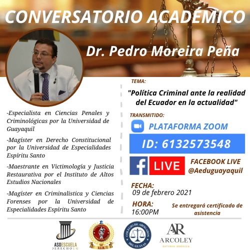 Escuelaug's tweet photo. Tema: "Política Criminal ante la realidad del Ecuador en la actualidad"
Día: 09 de febrero 2021
Hora: 16:00PM
Inscríbete en el link para el acceso a la sala ZOOM
https://t.co/rXTVhOtlWa https://t.co/9pt4iNdc5H