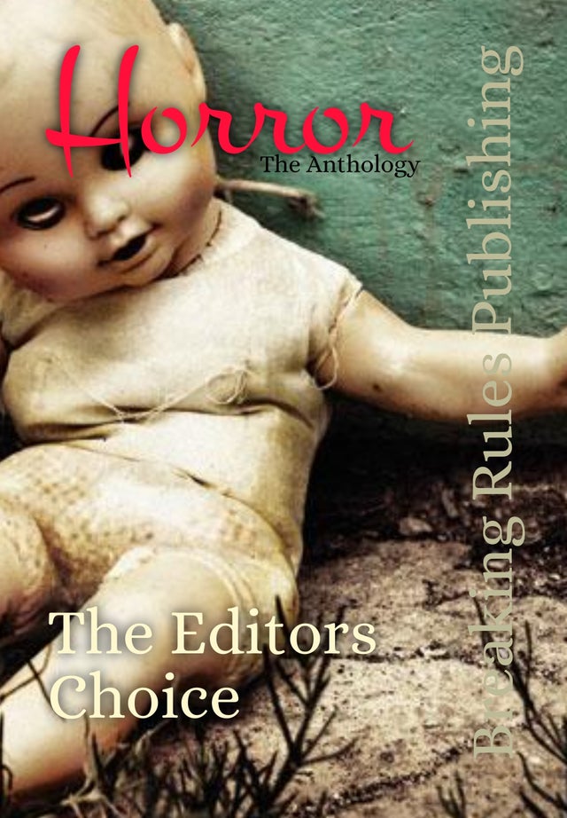 BreakingRules15's tweet image. #Horror The Anthology - The #Editors Choice - by #BRP is an editors choice anthology of 2020 #shortstories that were printed in the #HorrorMagazine.

The #Author List has #writers from all over the world

breakingrulespublishing.com/store/p398/Hor… 

#WritingCommunity #readerscommunity #readers