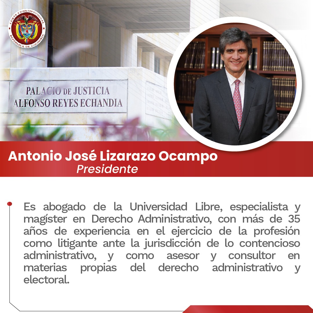 CConstitucional's tweet image. #LaCorteInforma 📰| Conozca el perfil del nuevo presidente de la @CConstitucional, Antonio José Lizarazo Ocampo.