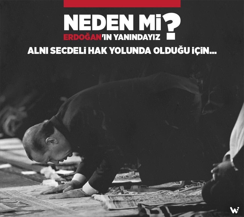 Mazlumların yanında olduğu için,
 #ErdoğanınYanındayız