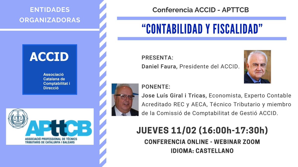 AssociacioACCID's tweet photo. Demà dijous 11/02 de 16:00h a 17:30h, conferència ONLINE WEBINAR: “Comptabilitat i fiscalitat” a càrrec de Jose Luís Giral i presentat per @Danfaullim.

Acte organitzat per @AssociacioACCID i @APttCB 

Inscripció! ➡️ https://t.co/G2iku6f2kh https://t.co/vDcjCap21V