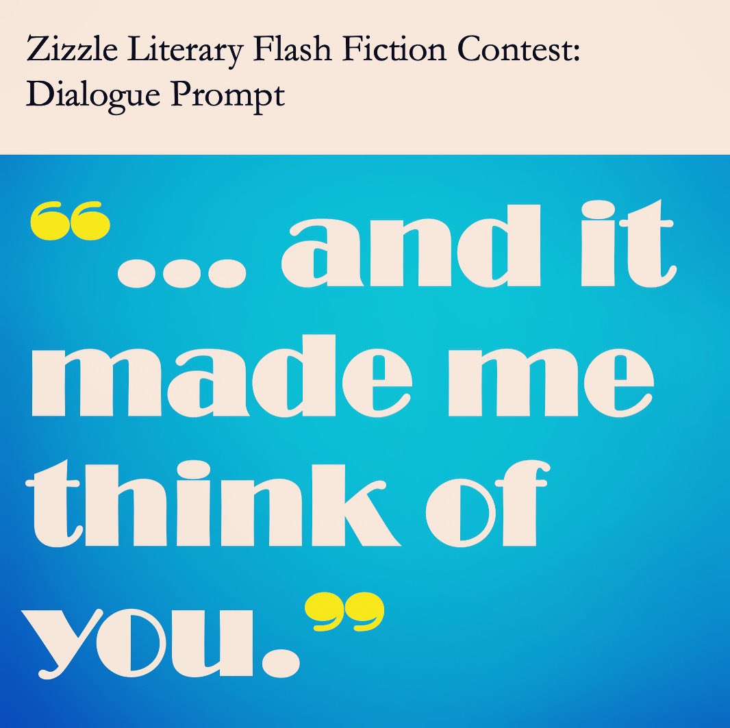 zizzlelit's tweet photo. #FlashFiction Contest: Top Prize of $1,000! New prompt this wk:
"... and it made me think of you." 

You can also choose any other #writingprompts we tweeted.

Get February #contest fee waiver if both u &amp; ur friend join! 
https://t.co/4lQnkJpDL3
#kidlitart #writers https://t.co/vQl5VjUzQA