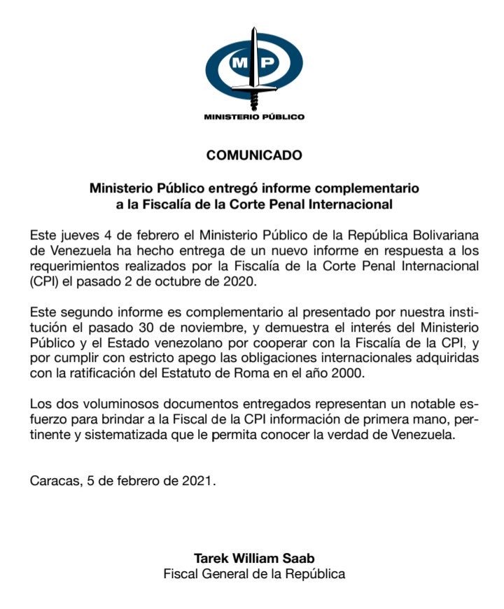 #COMUNICADO... el Ministerio Público (Venezuela) entregó este jueves #4Feb un extenso segundo informe a la CPI @IntlCrimCourt@que se suma al del #30Nov del 2020, con la voluntad de cumplir y dar contundente respuesta a las solicitudes remitidas por dicha instancia internacional