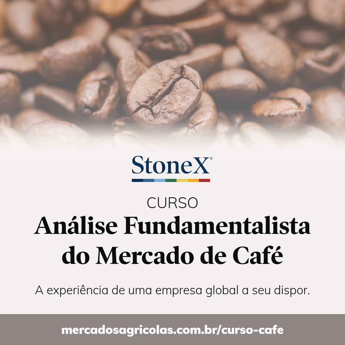 A Inteligência de Mercado da <a href="/StoneX_Brasil/">StoneX Brasil</a> lança seu curso sobre Análise Fundamentalista do Mercado de Café com a experiência de uma empresa global ao seu dispor! Saiba mais detalhes. mercadosagricolas.com.br/curso-cafe/