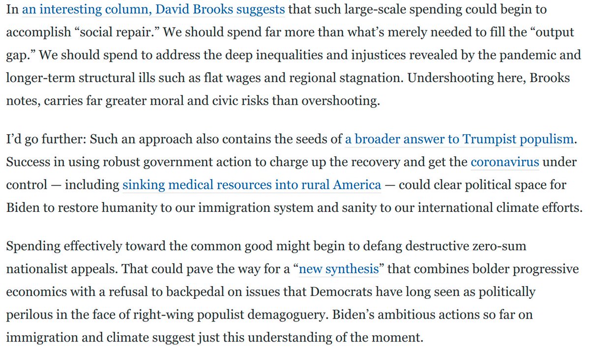 If Dems go big on spending now to address deep injustices revealed by the pandemic, it could revitalize faith in government and clear political space for sanity on immigration and climate.That's my answer to Trumpist populism:(citing  @nytdavidbrooks) https://www.washingtonpost.com/opinions/2021/02/05/biden-relief-package-republicans-challenge/