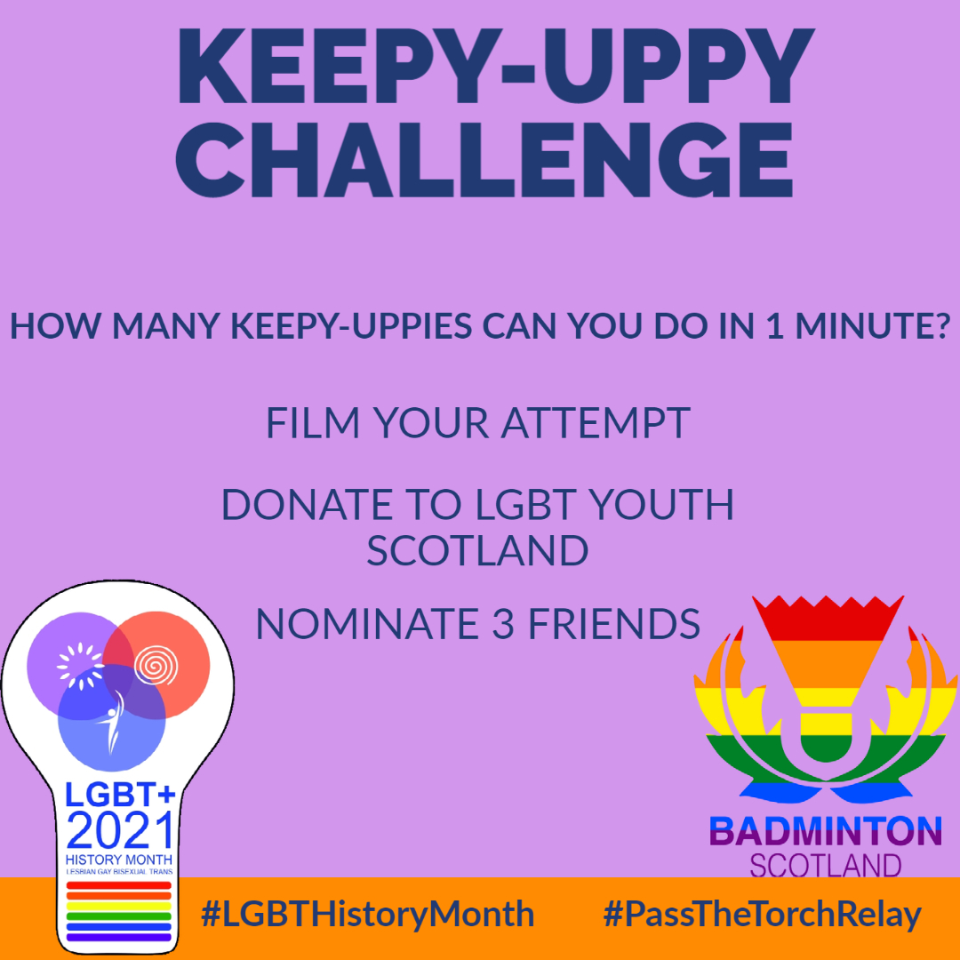 BadmintonScot's tweet photo. To celebrate #LGBTHM21, we will be taking part in 
@LGBTYS's Pass the Torch Relay for Purple Friday! We will be doing the Keepy-Uppy challenge and encourage the Badminton Scotland community to do so too! Donate: https://t.co/o0J2CsIf7t 
#PassTheTorchRelay #PurpleFriday https://t.co/BQfgCod43b