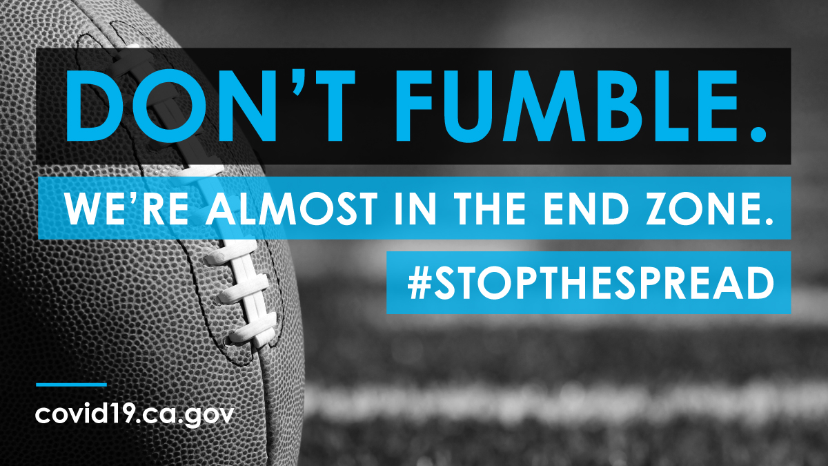 With COVID-19 vaccine distribution underway, we’re closer than ever to putting the pandemic behind us. But we aren’t in the clear yet. Let’s keep looking out for each other to help #StopTheSpread until we reach the end zone. #EndThePandemic #YourActionsSaveLives