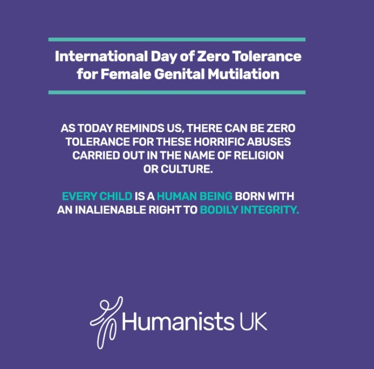 Humanists_UK's tweet photo. Today is the International Day of #ZeroTolerance for Female Genital Mutilation. As today reminds us, bodily integrity is a human right and we must all commit ourselves to ending the horror of FGM everywhere on this planet. Children have rights - it's as simple as that. #EndFGM RT https://t.co/pJeMHu4edX