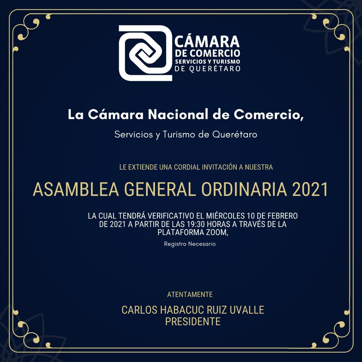 Asamblea General Ordinaria 2021,se llevará a cabo la Elección y Toma de Protesta del Consejo Directivo para el periodo 2021 - 2022.
📅 Febrero 11, a las 19:30 horas 
📎Registro en el siguiente link: forms.gle/7rgNy2FzRSuocY… 
*Evento dirigido a socias y socios CANACO Querétaro*