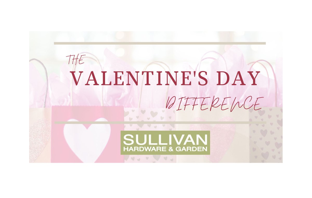 The Valentine's Day Difference - mailchi.mp/sullivanhardwa…